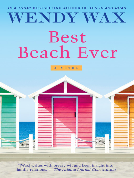 Title details for Best Beach Ever by Wendy Wax - Wait list